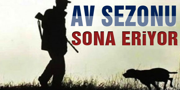 AV SEZONU SONA ERİYOR