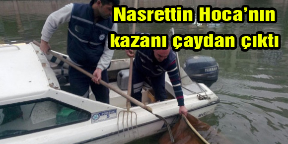 Nasrettin Hoca’nın kazanı çaydan çıktı