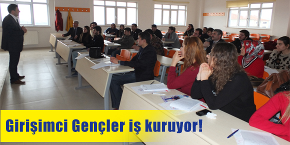 Girişimci Gençler iş kuruyor!