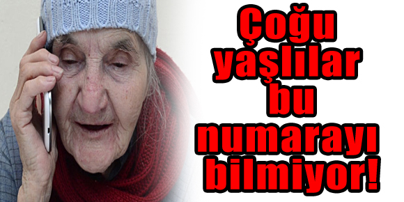 Çoğu yaşlılar bu numarayı bilmiyor!