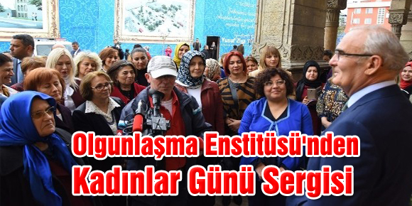 Olgunlaşma Enstitüsünden Kadınlar Günü Sergisi