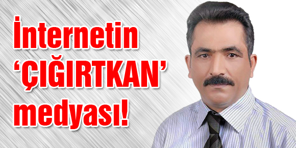 İnternetin çığırtkan medyası