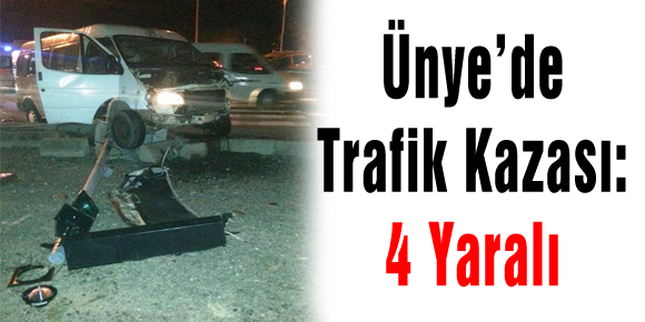 Ünye’de Trafik Kazası: 4 Yaralı