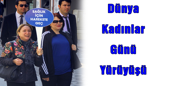 Dünya Kadınlar Günü Yürüyüşü