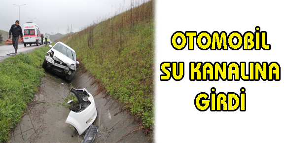 OTOMOBİL SU KANALINA GİRDİ