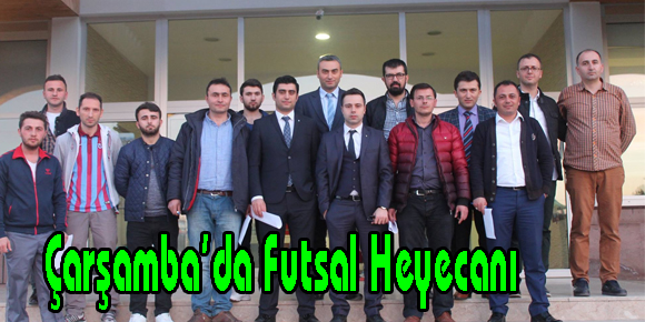 Çarşamba’da Futsal Heyecanı