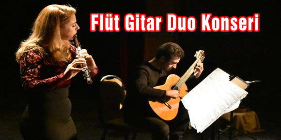 Flüt Gitar Duo Konseri