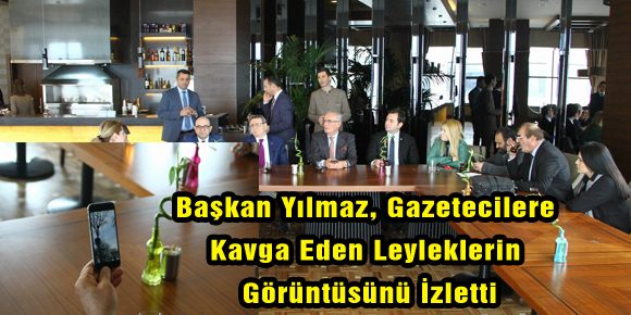 Başkan Yılmaz, Gazetecilere Kavga Eden Leyleklerin Görüntüsünü İzletti