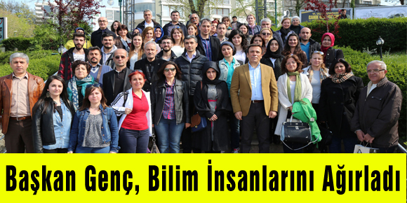 Başkan Genç, Bilim İnsanlarını Ağırladı