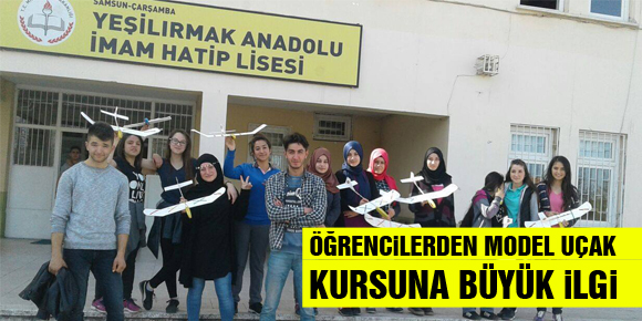 Yeşilırmak Anadolu İmam Hatip Lisesinden Model Uçak Kursu