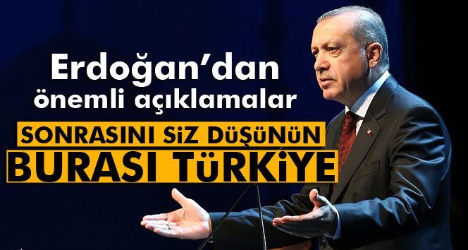 Erdoğan: Görüşmelerde netice alınmazsa, Meclisten yasa çıkmaz