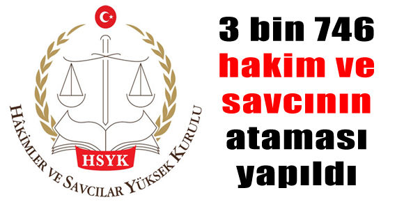 3 bin 746 hakim ve savcının ataması yapıldı