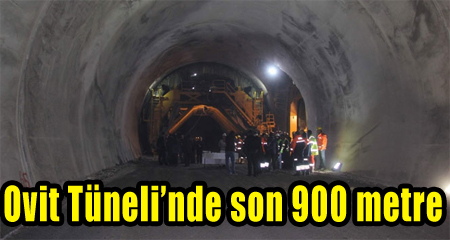 Ovit Tüneli’nde son 900 metre