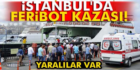 İstanbulda feribot kazası