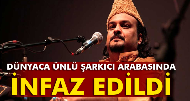 Pakistanlı ünlü şarkıcı Amjad Sabri, arabasında öldürüldü