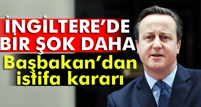 İngiltere Başbakanı David Camerondan istifa kararı