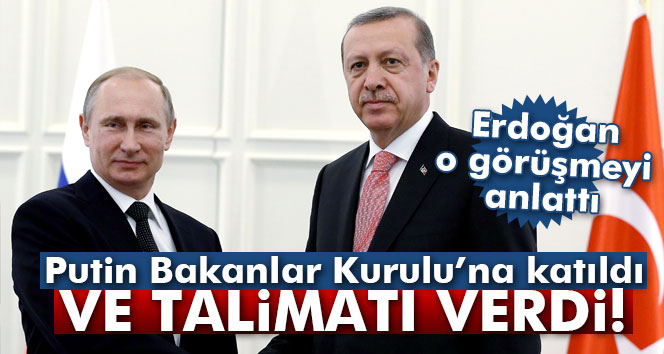 Cumhurbaşkanı Erdoğandan Putin açıklaması