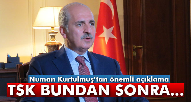 Kurtulmuş: Türkiyeyi işgale hazır hale getirmek istediler