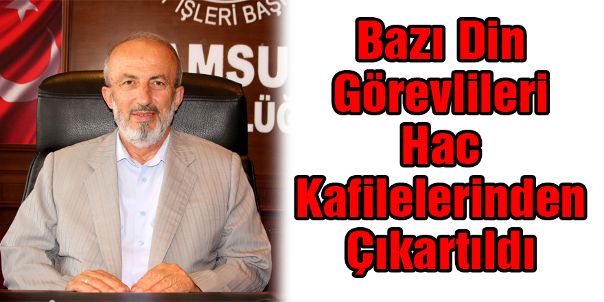 Bazı Din Görevlileri Hac Kafilelerinden Çıkartıldı