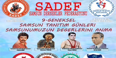 Efsaneler, "Samsun Tanıtım Günleri"nde anılacak