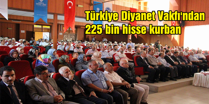 Türkiye Diyanet Vakfı'ndan 225 bin hisse kurban