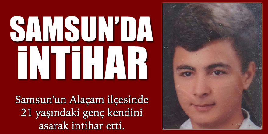 Samsun'da intihar