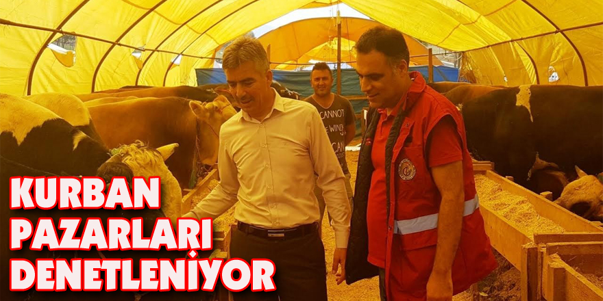 Kurban pazarları denetleniyor