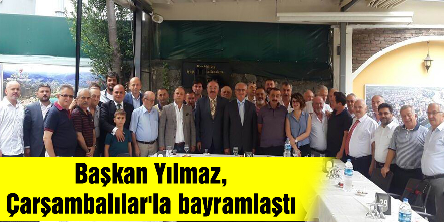 Başkan Yılmaz, Çarşambalılar'la bayramlaştı