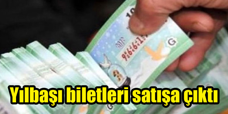 Yılbaşı biletleri satışa çıktı