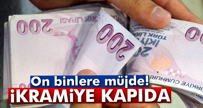 Emekliye 10 bin lira ek ikramiye