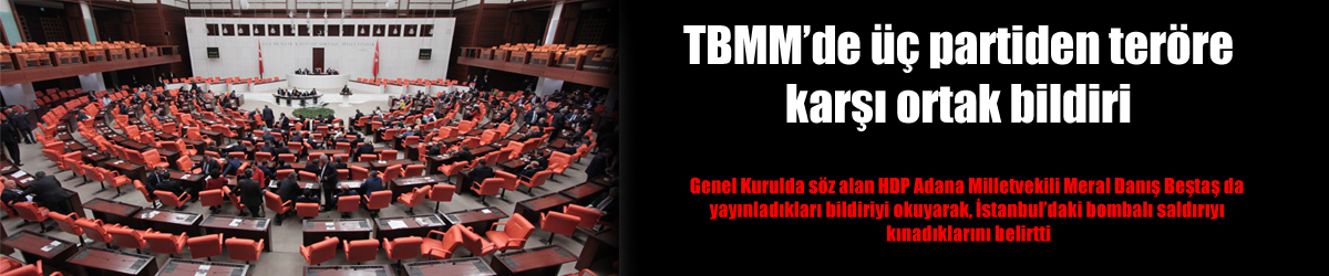 TBMM’de üç partiden teröre karşı ortak bildiri