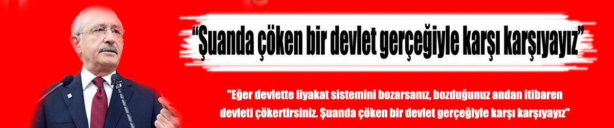 “Şuanda çöken bir devlet gerçeğiyle karşı karşıyayız”