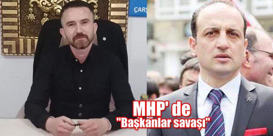 MHP' de "Başkanlar savaşı"