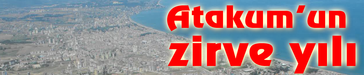 Atakum’un zirve yılı