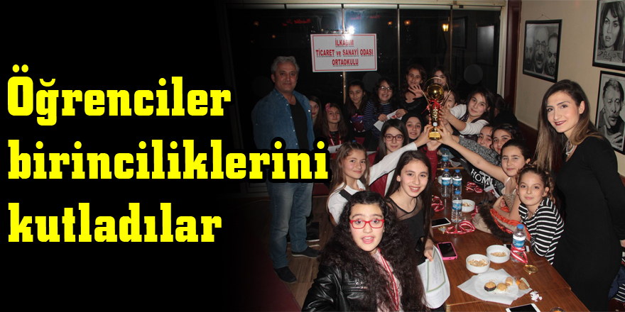 Öğrenciler birinciliklerini kutladılar