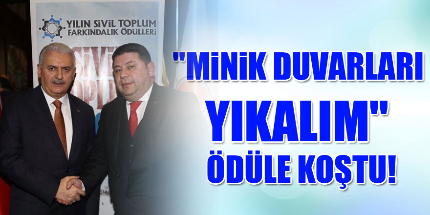   "MİNİK DUVARLARI YIKALIM" ÖDÜLE KOŞTU!