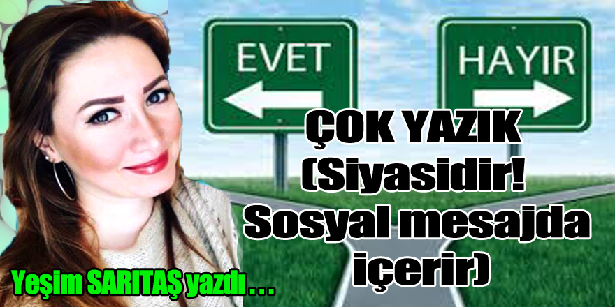 ÇOK YAZIK 