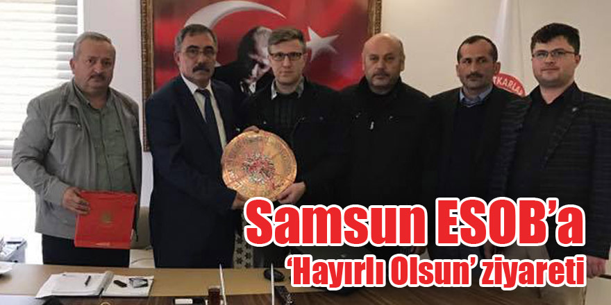 SESOB’a ‘Hayırlı Olsun’ ziyareti