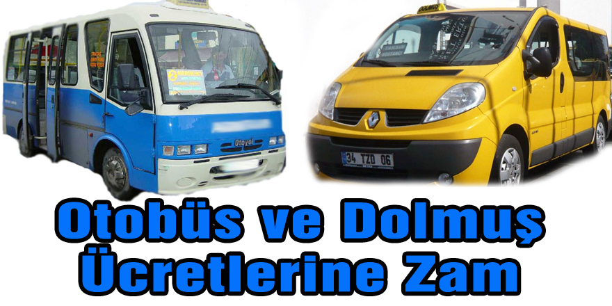 Samsun'da otobüs ve dolmuş ücretlerine zam