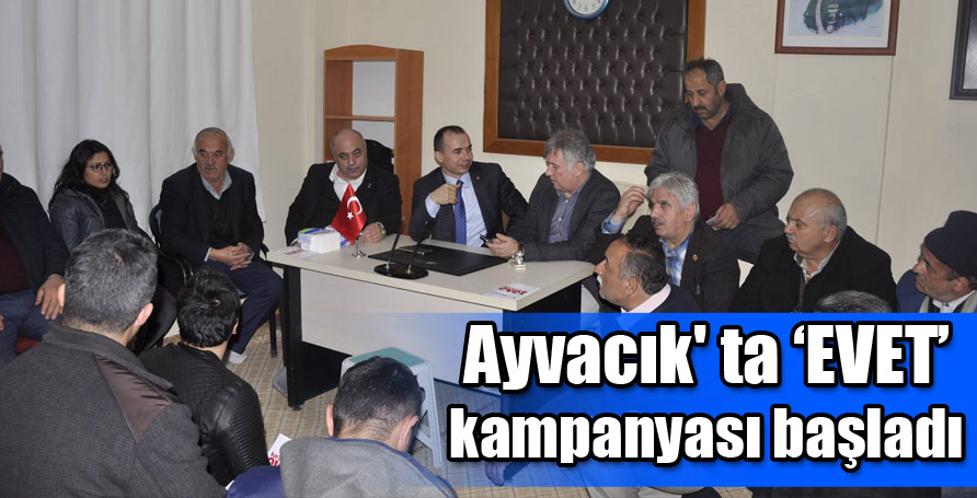 Ayvacık' ta EVET kampanyası başladı