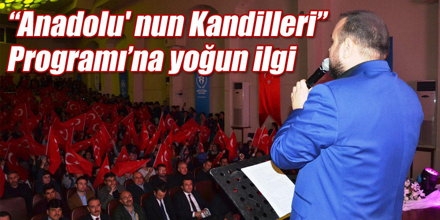 “Anadolu' nun Kandilleri” Programı