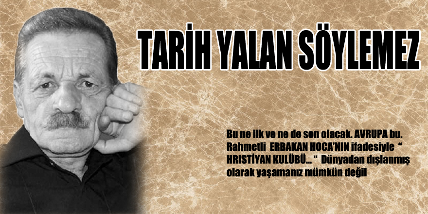 TARİH YALAN SÖYLEMEZ