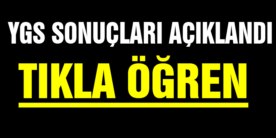 YGS sınav sonuçları açıklandı | Tıkla 2017 ÖSYM YGS sonuçları sorgula