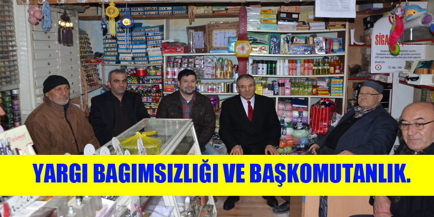 YARGI BAGIMSIZLIĞI VE BAŞKOMUTANLIK.