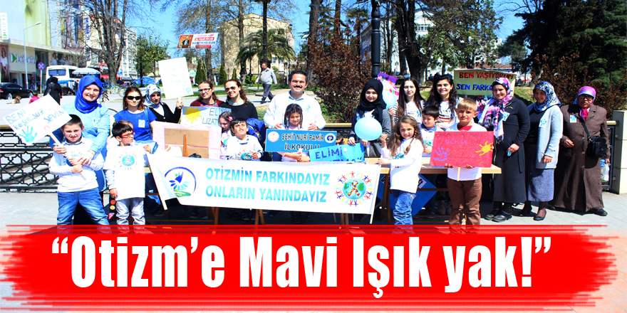 “Otizm’e Mavi Işık yak!”