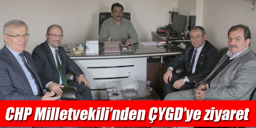 CHP Milletvekili’nden ÇYGD’ye ziyaret