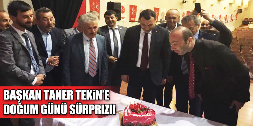 TEKİN’E DOĞUM GÜNÜ SÜRPRİZİ!