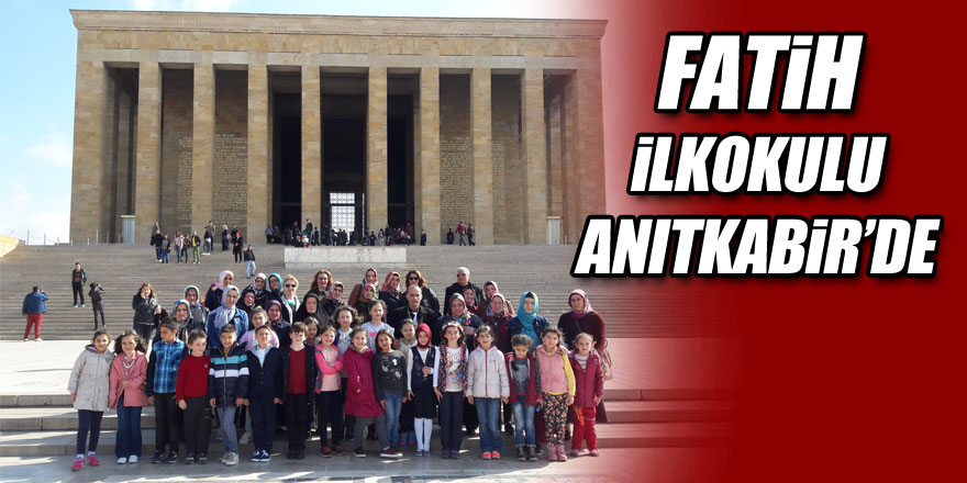 FATİH İLKOKULU ANITKABİR’DE