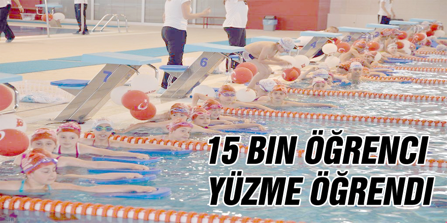  Samsun'da 15 bin öğrenci yüzme öğrendi