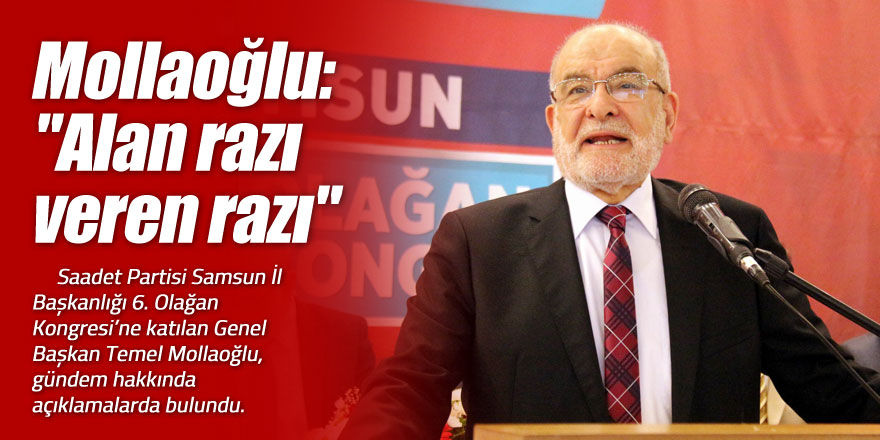 Mollaoğlu: "Alan razı veren razı"